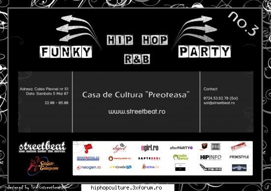 sambata, 5 mai, ne vedem iar in preoteasa pentru o un nou mega party funky hip-hop si r&b. promitem